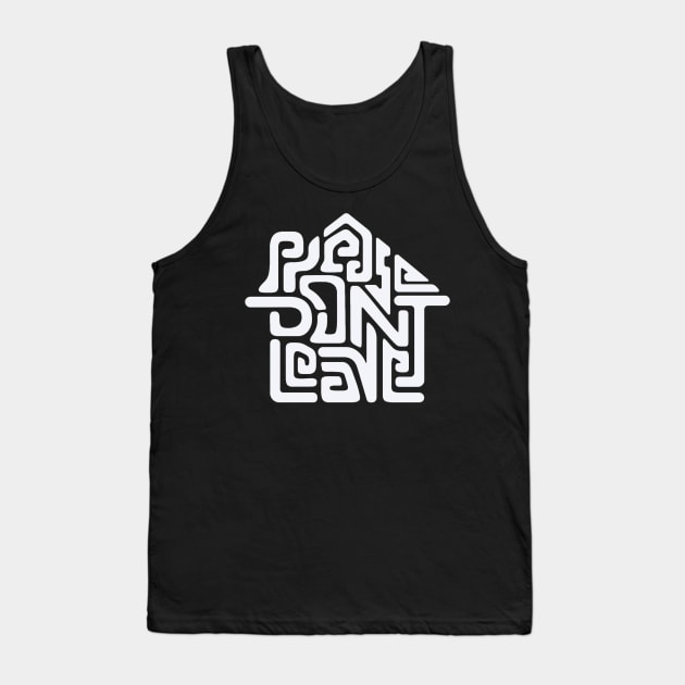 Stay home Tank Top by Bravetee